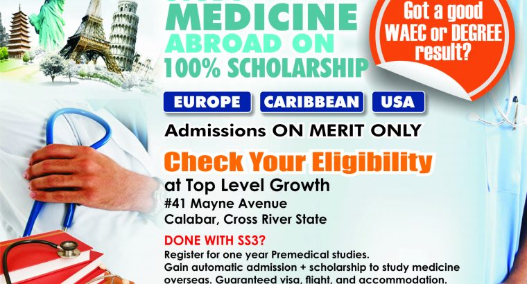STUDY MEDICINE OVERSEAS ON 100% SCHOLARS...